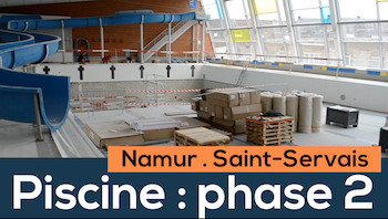 Saint-Servais : phase 2 de la rénovation de la piscine Saint-Servais : phase 2 de la rénovation de la piscine