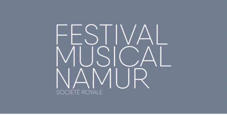 Le Festival Musical de Namur Le Festival Musical de Namur