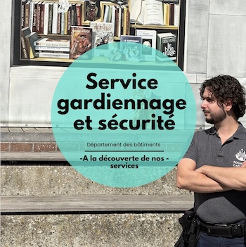 Le Service Gardiennage et Sécurité